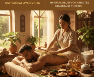 Udvartana for Athletes – Ayurvedic Therapy for Muscle Tension and Fatigue